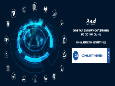 AHEAD – Thành viên GRI đồng hành cùng doanh nghiệp phát triển bền vững