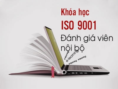 KHÓA ĐÀO TẠO CHUYÊN GIA ĐÁNH GIÁ NỘI BỘ ISO 9001:2015